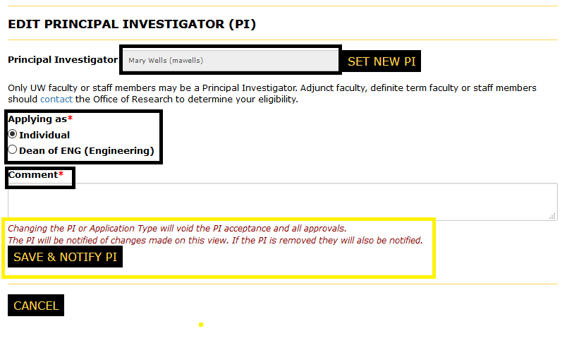 Edit Principal Investigator page with the new PI name, and the applying as selector, comment label and messaging highlighted